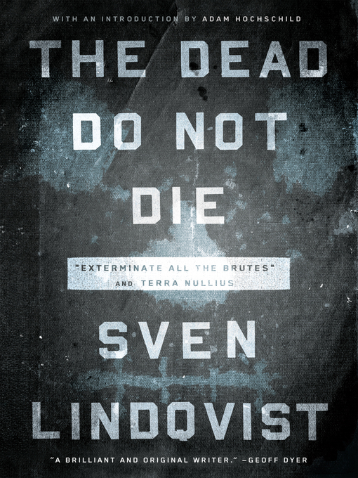 Title details for The Dead Do Not Die by Sven Lindqvist - Available